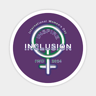 IWD Inspire Inclusion - March 8 Women Day Magnet